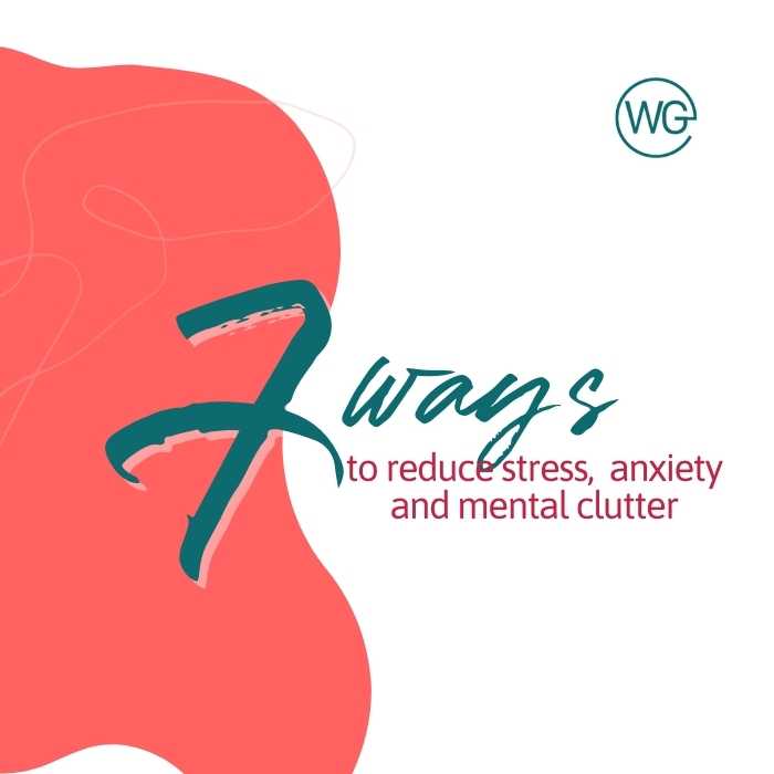 Seven ways to reduce anxiety and stress levels