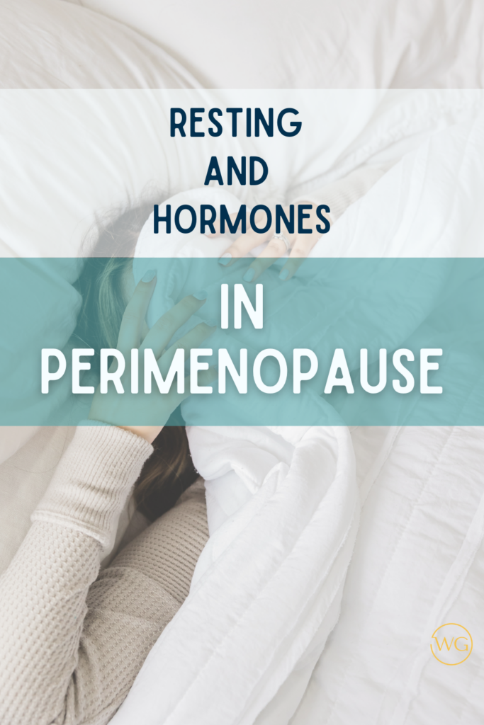 Resting and hormones in perimenopause Pinterest image