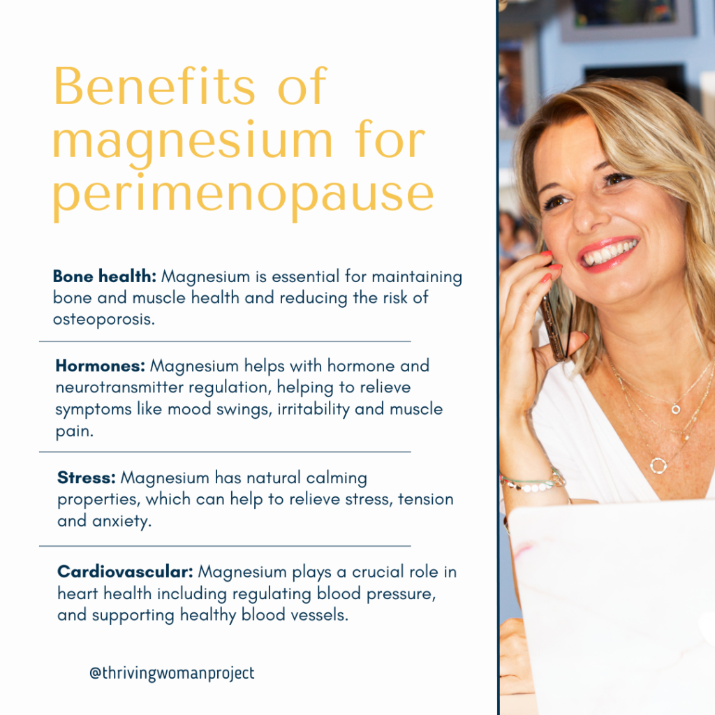 "Graphic titled ‘Benefits of magnesium for perimenopause’ with a smiling woman on the phone. Lists benefits including bone health, hormone regulation, stress relief, and cardiovascular support. Highlights magnesium’s role in reducing osteoporosis risk, easing mood swings and anxiety, and supporting heart health. Branded with @thrivingwomanproject.